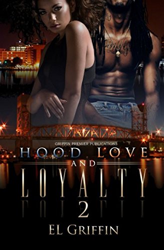 Hood Love and Loyalty 2 (Hood Series) - 504