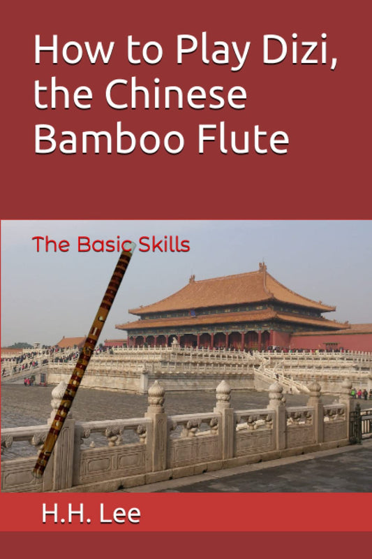 How to Play Dizi, the Chinese Bamboo Flute: The Basic Skills - 9543