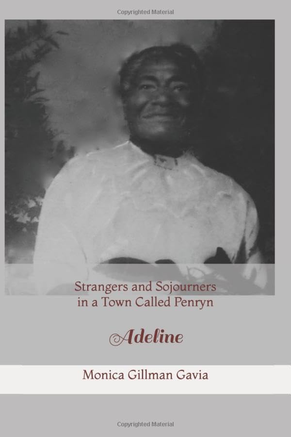 Strangers and Sojourners in a Town Called Penryn: Adeline