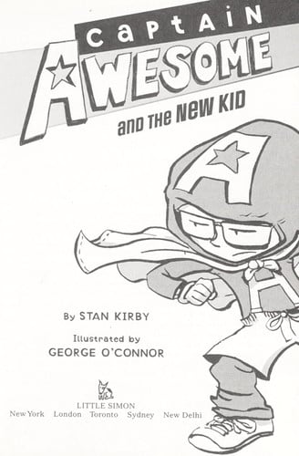 Captain Awesome and the new kid
