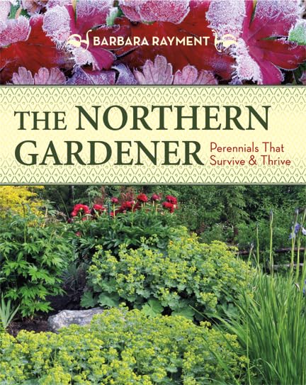 The Northern Gardener: Perennials That Survive and Thrive - 3847