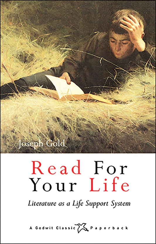 Read For Your Life: Literature as a Life Support System - 5201