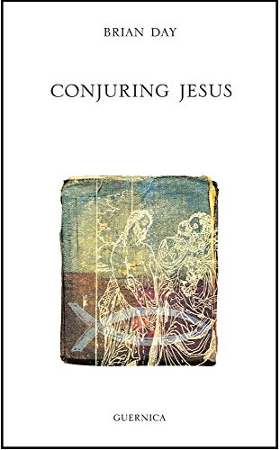 Conjuring Jesus (Essential Poets Series) - 3461