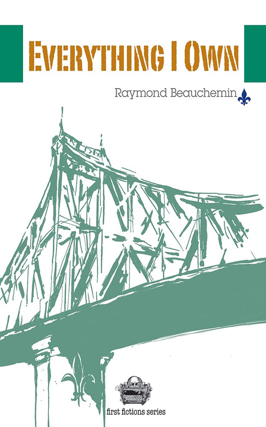 Everything I Own (First Fictions Series)