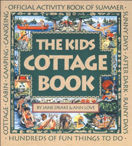 The Kids Cottage Book: Official Activity Book of Summer (Family Fun)