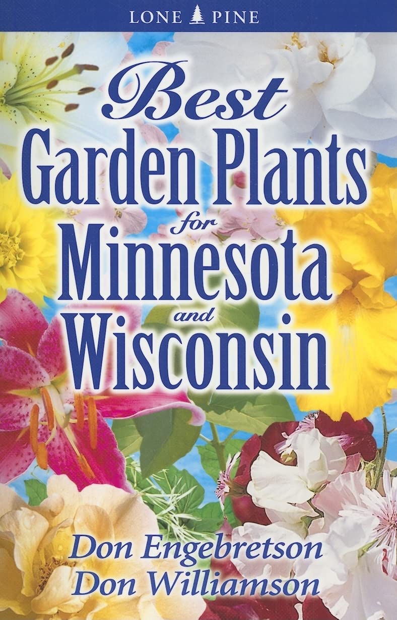 Best Garden Plants for Minnesota and Wisconsin