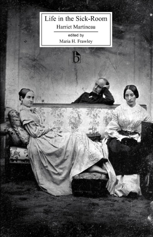 Life in the Sick-Room (Broadview Literary Texts) - 4274