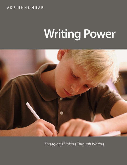 Writing Power: Teaching Writing Strategies That Engage Thinking - 3920