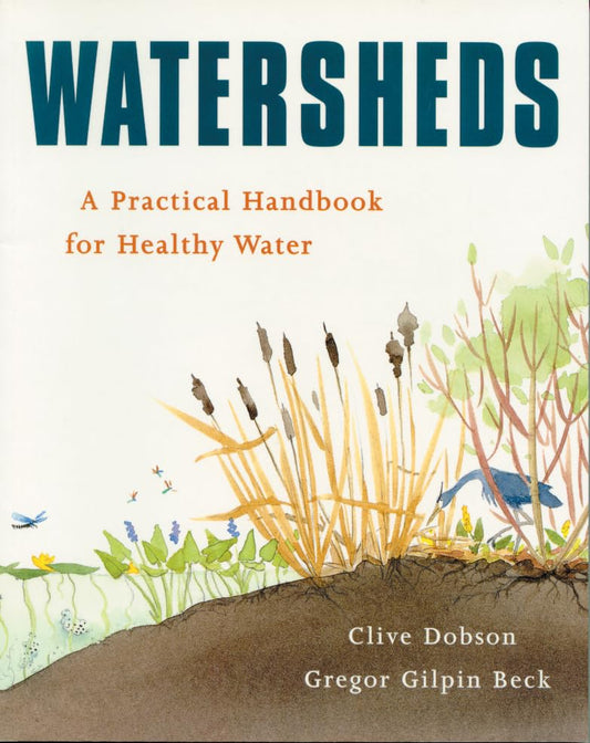 Watersheds: A Practical Handbook for Healthy Water - 9133