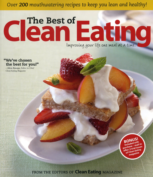 The Best of Clean Eating: Over 200 Mouthwatering Recipes to Keep You Lean and Healthy - 8108