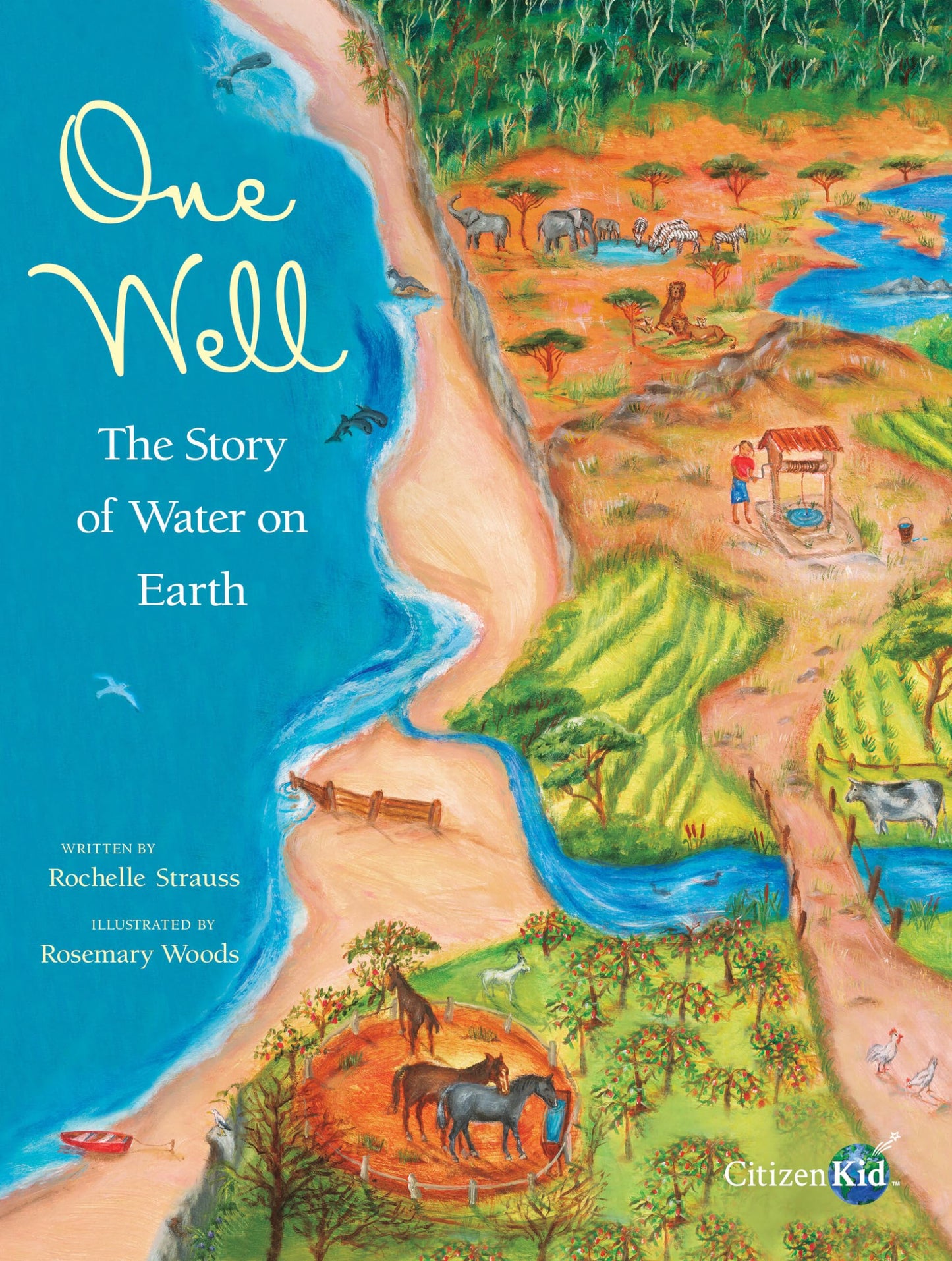 One Well: The Story of Water on Earth (CitizenKid) - 1146