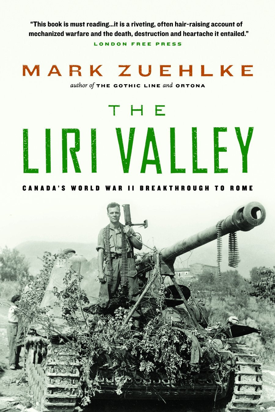 The Liri Valley: Canada's World War II Breakthrough to Rome