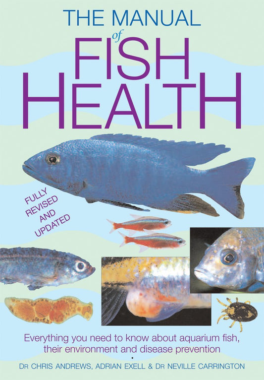 Manual of Fish Health: Everything You Need to Know About Aquarium Fish, Their Environment and Disease Prevention - 4002