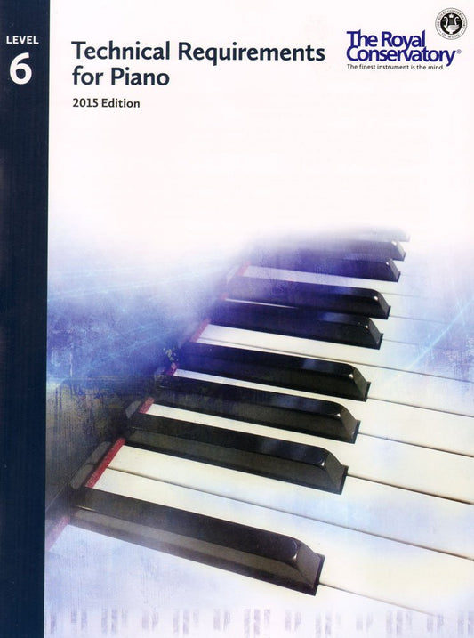 TRP06 - Royal Conservatory Technical Requirements for Piano Level 6 2015 Edition - 9725
