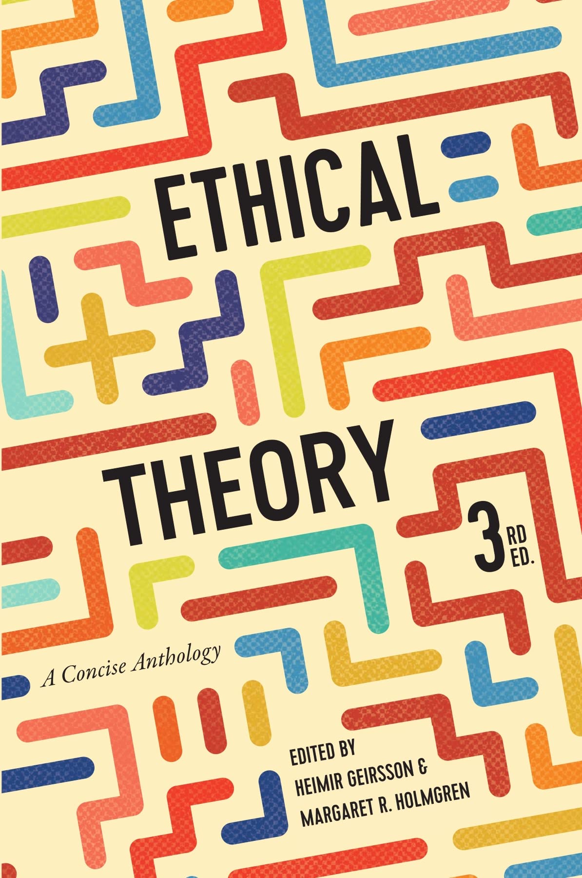 Ethical Theory: A Concise Anthology - Third Edition - 5848
