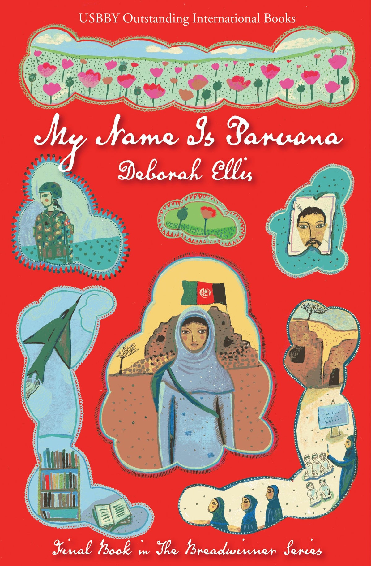 My Name Is Parvana (Breadwinner Series, 4)