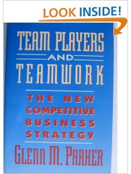 Team Players and Teamwork: The New Competitive Business Strategy (Jossey Bass Business & Management Series)