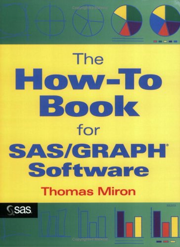 The How-To Book for SAS/GRAPH Software - 4423