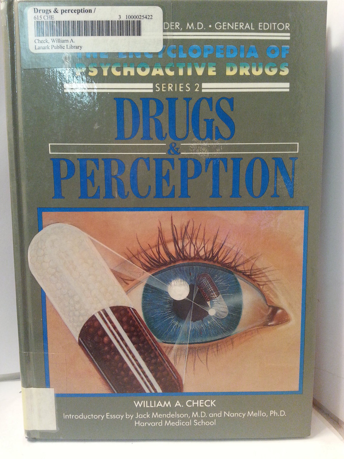 Drugs and Perception (Encyclopedia of Psychoactive Drugs, II)