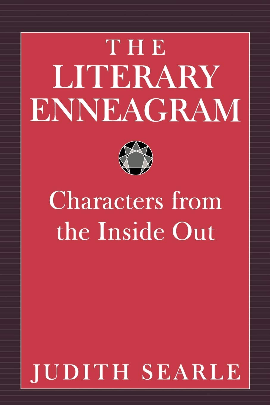 The Literary Enneagram: Characters from the Inside Out