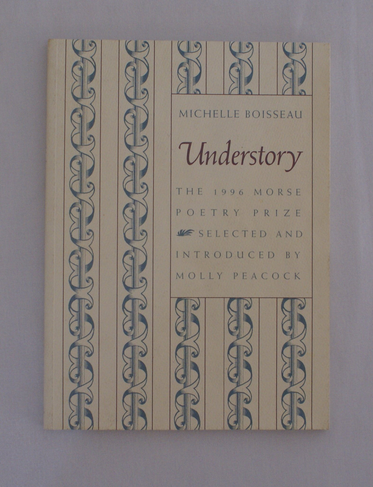 Understory (Samuel French Morse Poetry Prize)