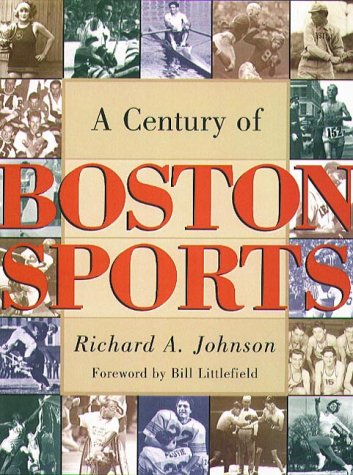A Century of Boston Sports - 4074