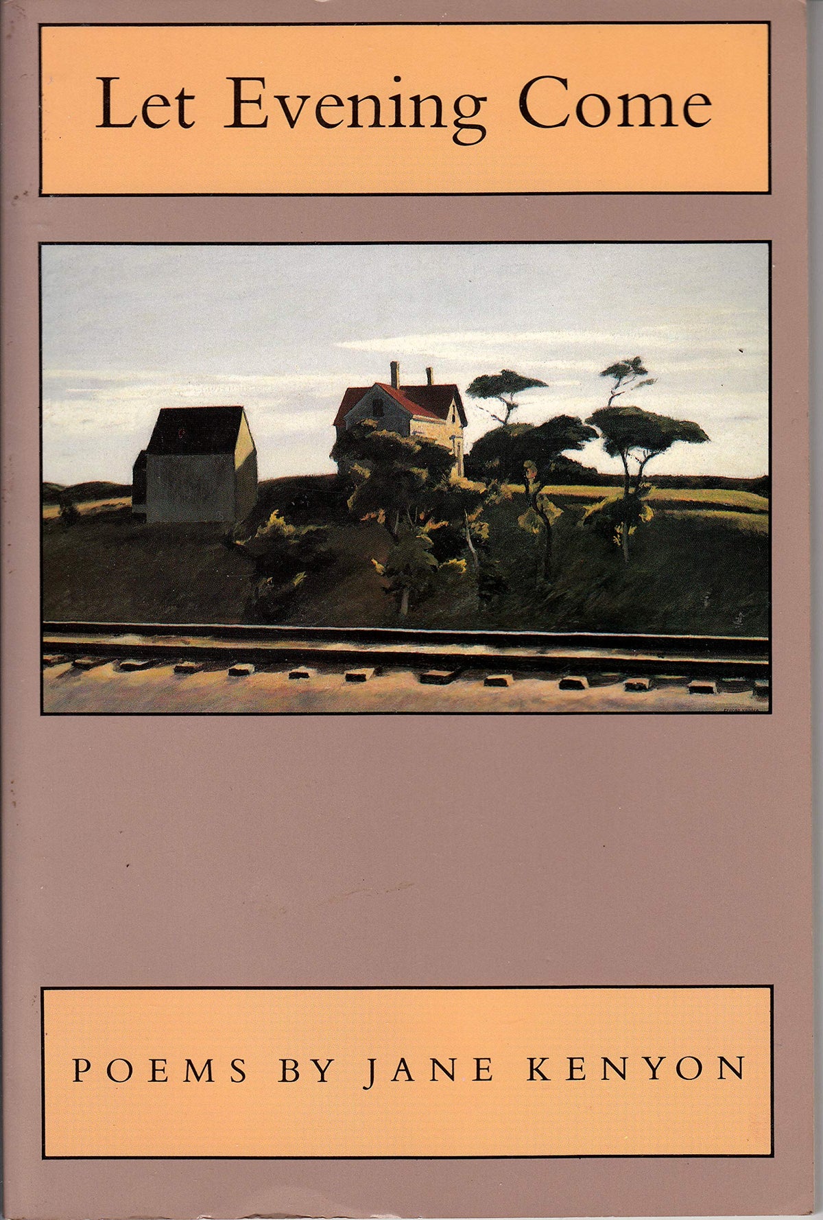 Let Evening Come: Poems