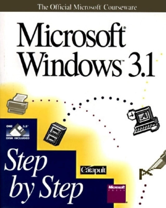 Microsoft Windows 3.1: Step by Step (Official Microsoft Courseware)