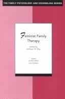 Feminist Family Therapy (The Family Psychology and Counseling Series)