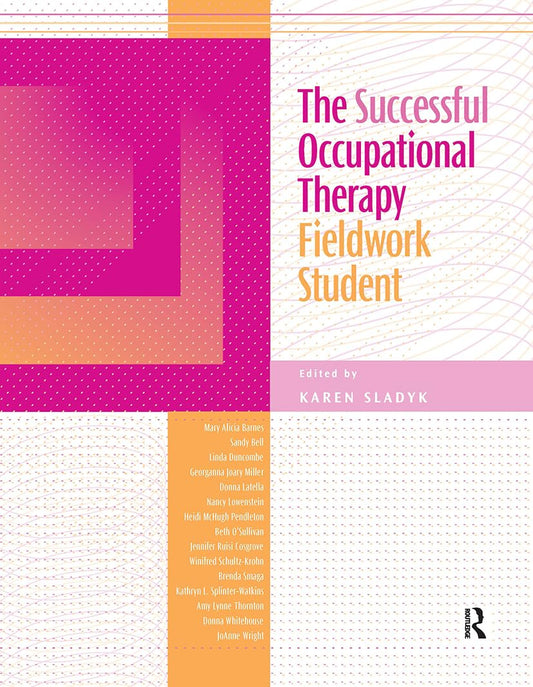 The Successful Occupational Therapy Fieldwork Student - 4143