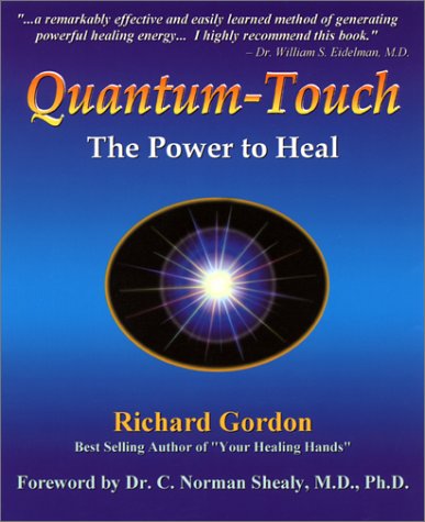 Quantum-Touch: The Power to Heal