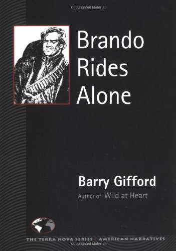 Brando Rides Alone (The Terra Nova Series)
