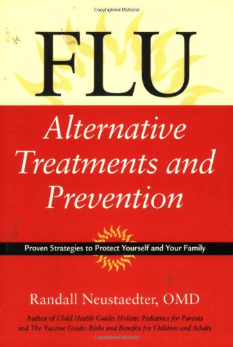 Flu: Alternative Treatments and Prevention