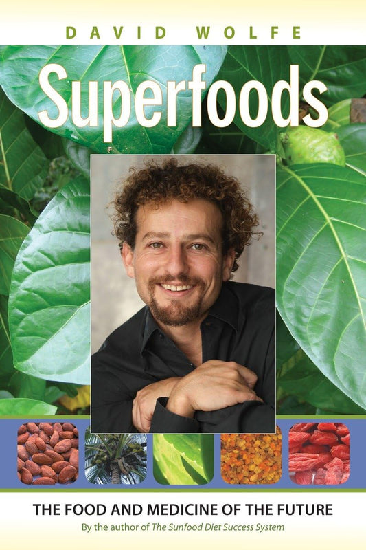 Superfoods: The Food and Medicine of the Future - 6161