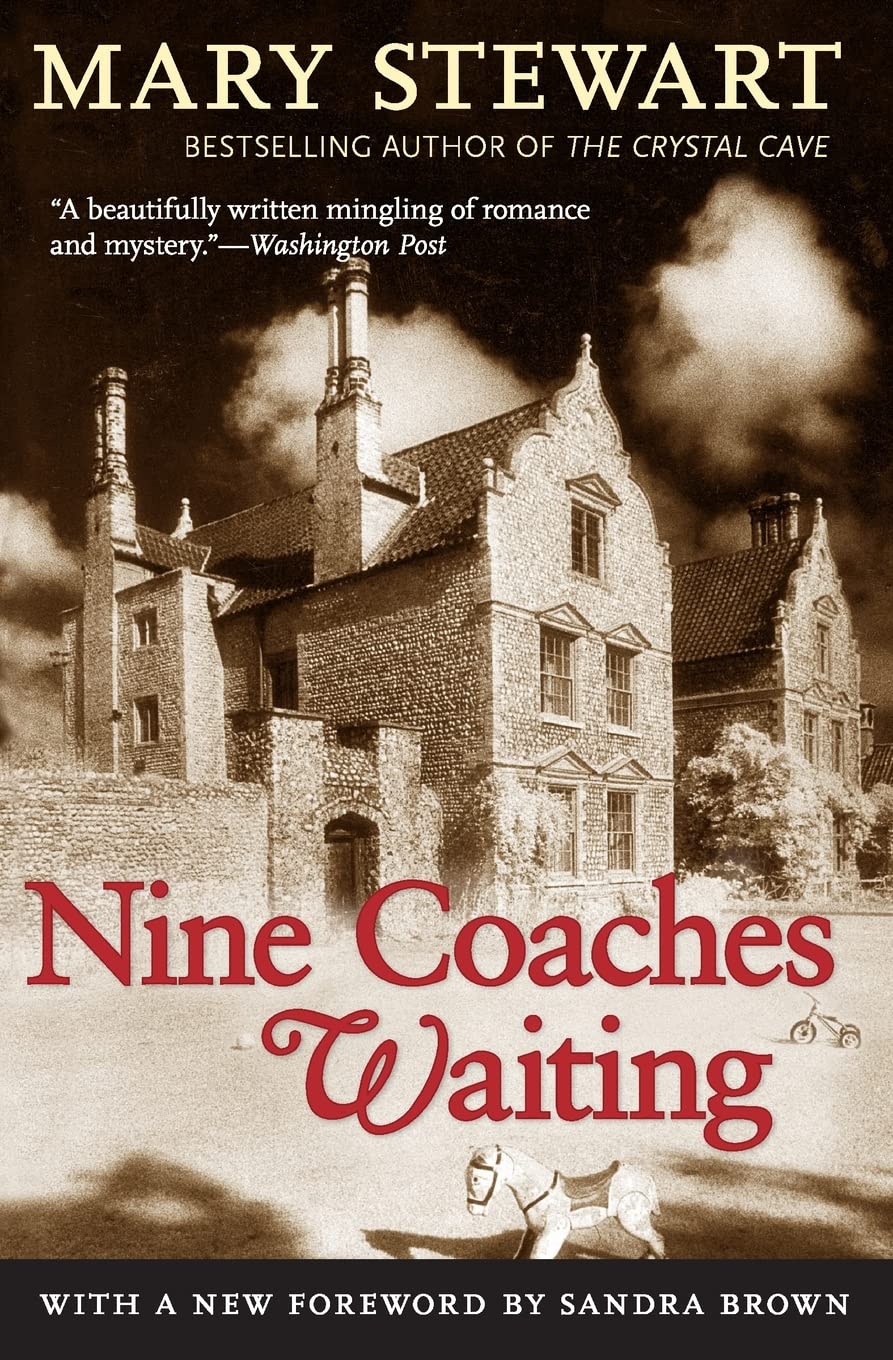 Nine Coaches Waiting (Volume 4) (Rediscovered Classics)