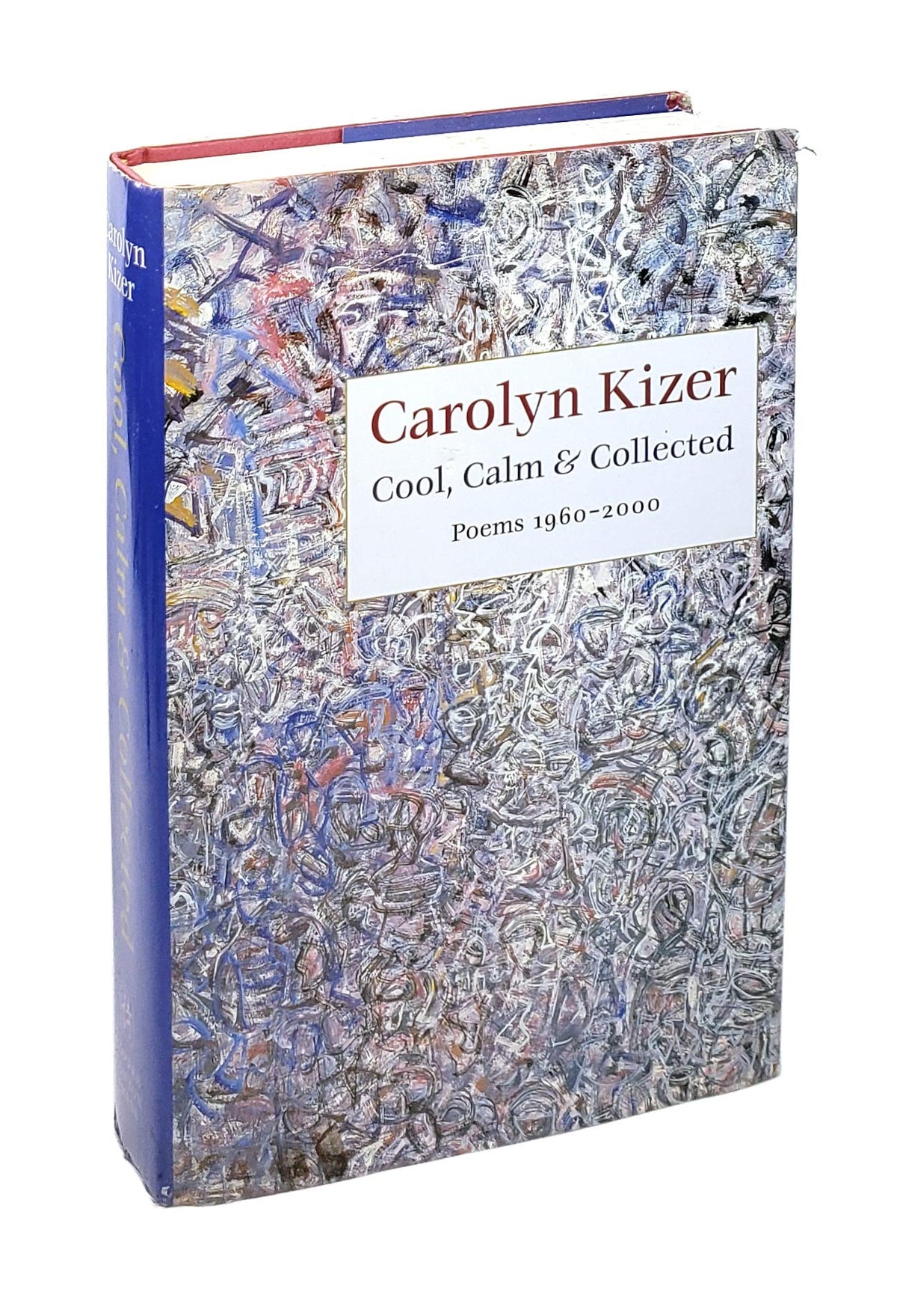 Cool Calm & Collected Poems 1960-2000
