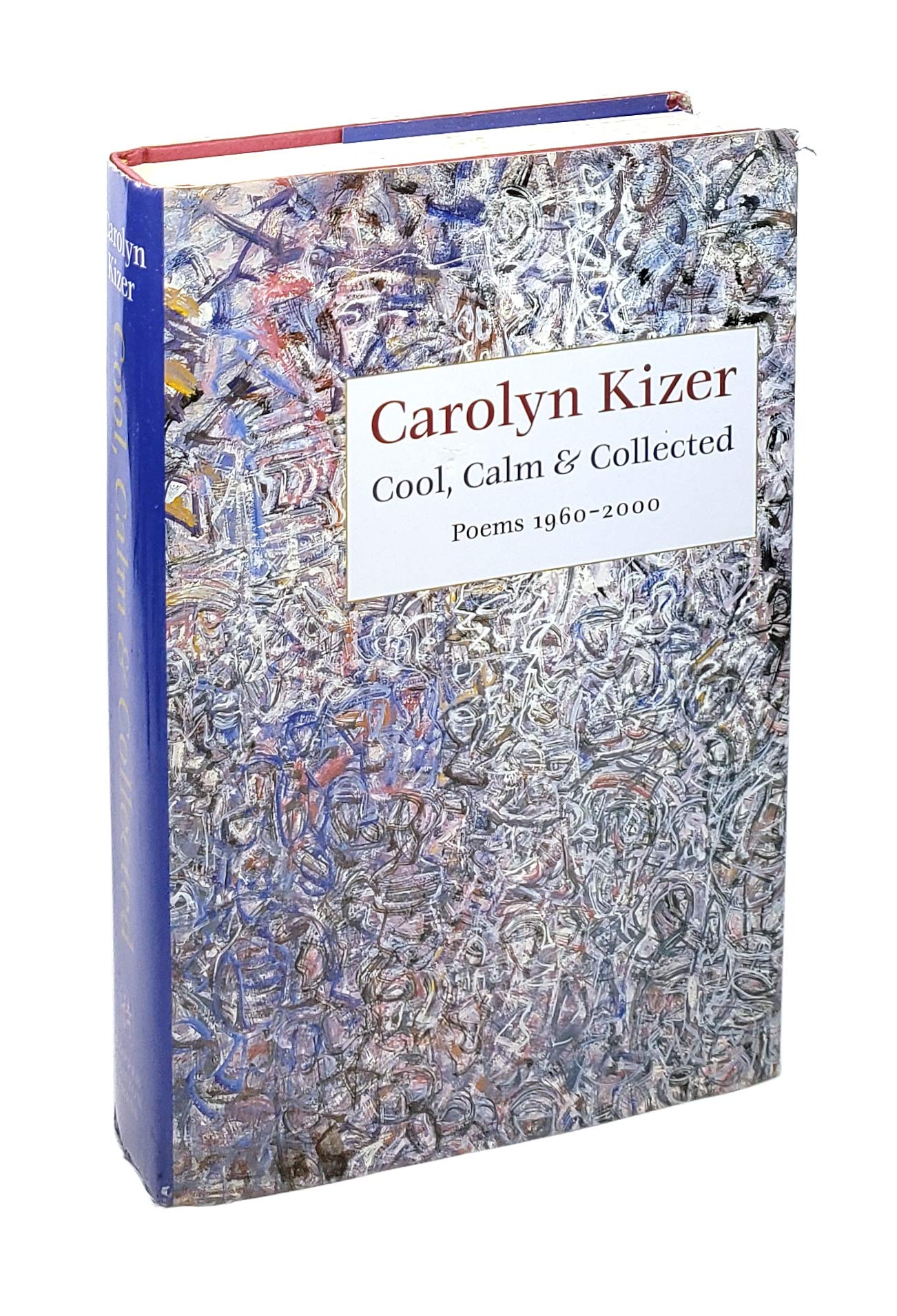Cool Calm & Collected Poems 1960-2000