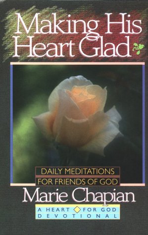 Making His Heart Glad
