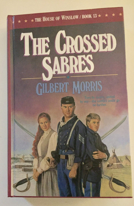 The Crossed Sabres (The House of Winslow #13)