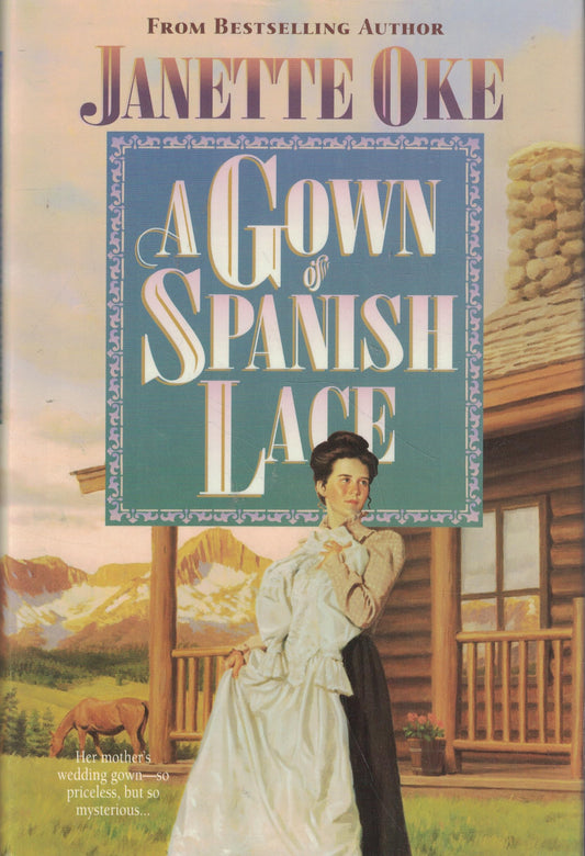 A Gown of Spanish Lace (Women of the West #11)