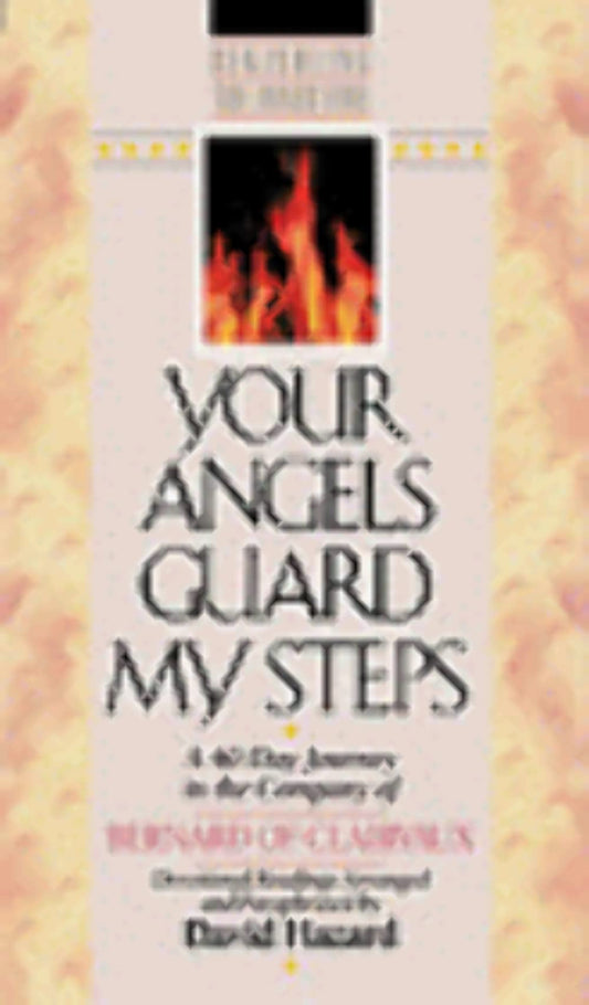 Your Angels Guard My Steps (Rekindling Inner Fire) - 7173