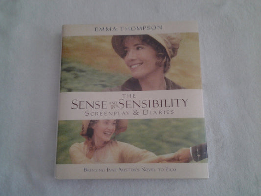 The Sense and Sensibility: Screenplay & Diaries : Bringing Jane Austen's Novel to Film - 9331