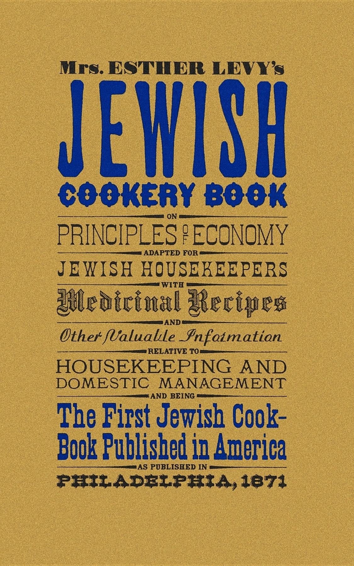 Jewish Cookery Book (Cooking in America)