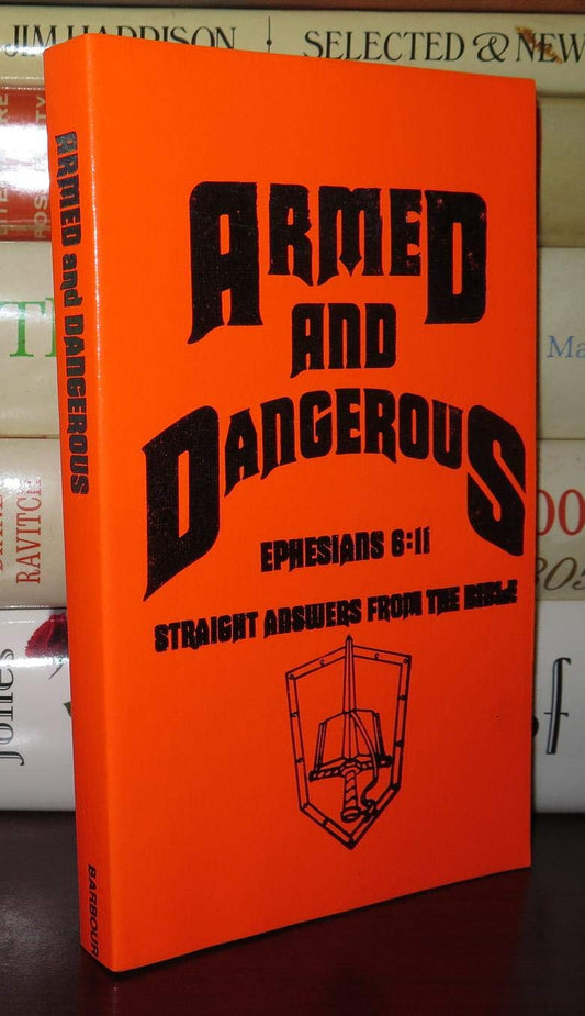 ARMED AND DANGEROUS (INSPIRATION