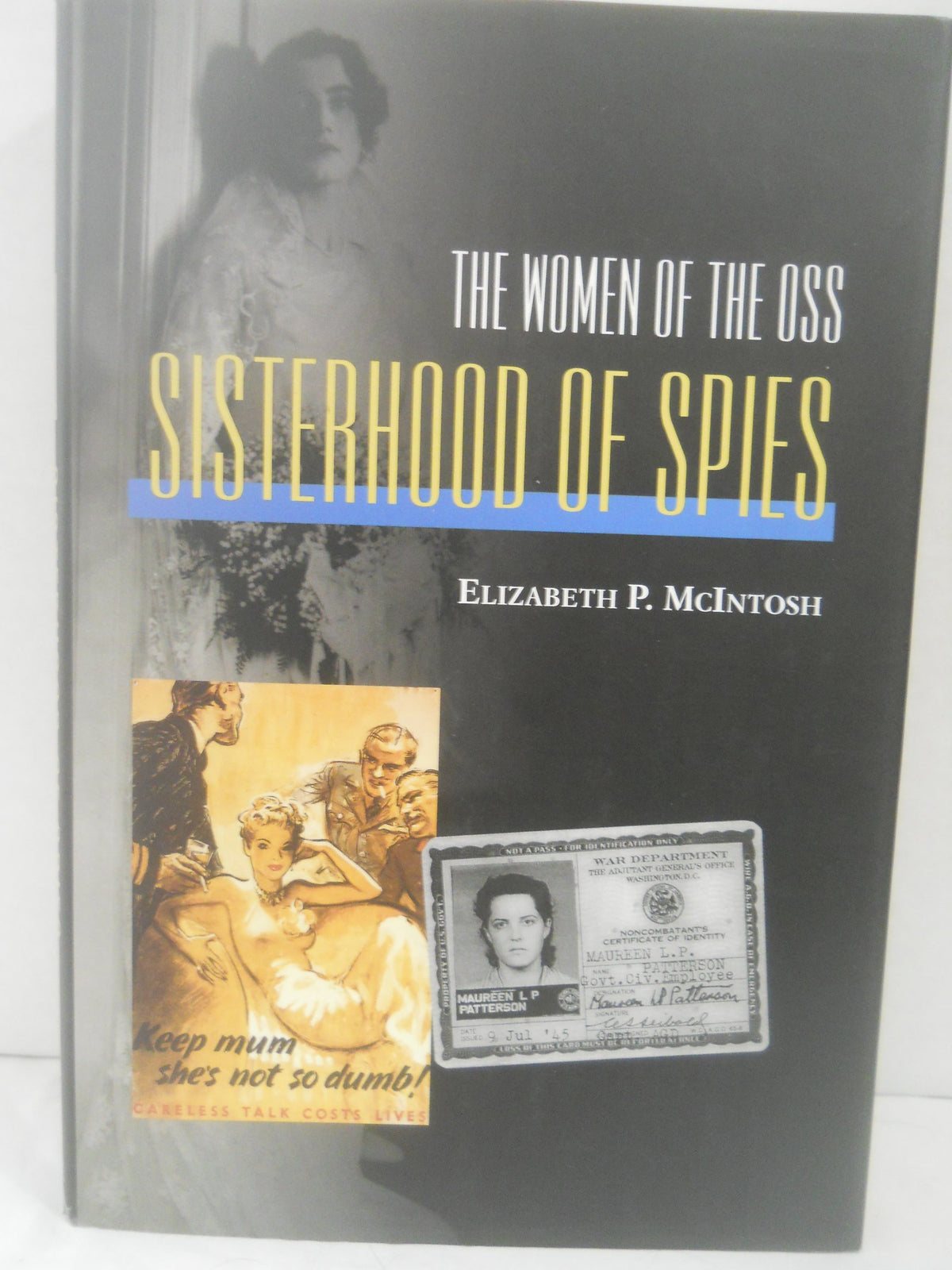 Sisterhood of Spies: The Women of the OSS