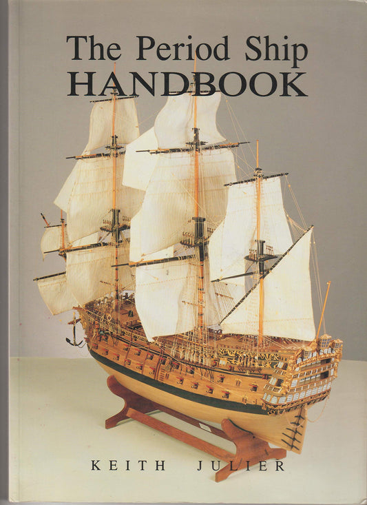 The Period Ship Handbook