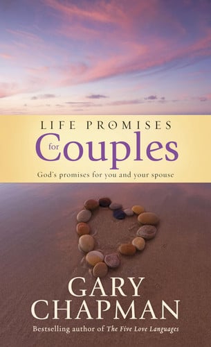 Life Promises for Couples God's Promises for You and Your Spouse