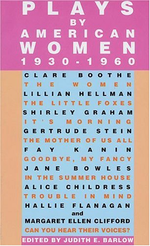 Plays By American Women 1930-1960