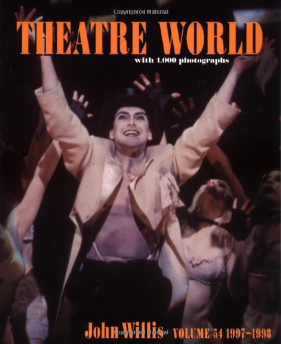 Theatre World, 1997-1998, Vol. 54 - 1127