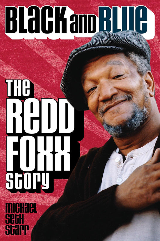 Black and Blue: The Redd Foxx Story (Applause Books) - 8689